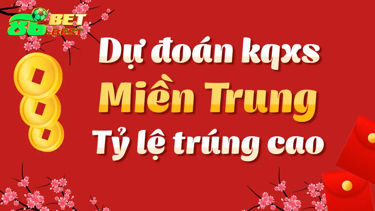 Xổ Số Miền Trung 86Bet - Một trong 3 hệ thống xổ số được ưa chuộng nhất Việt Nam